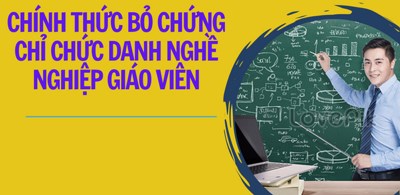 Quy định mới về chứng chỉ bồi dưỡng theo chức danh nghề nghiệp giáo viên từ 30-5-2023