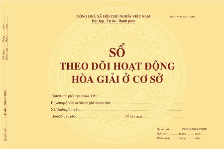 Bộ Tư pháp quy định về Mẫu Sổ theo dõi hoạt động hòa giải ở cơ sở.
